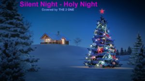 Silent Night - Holy Night